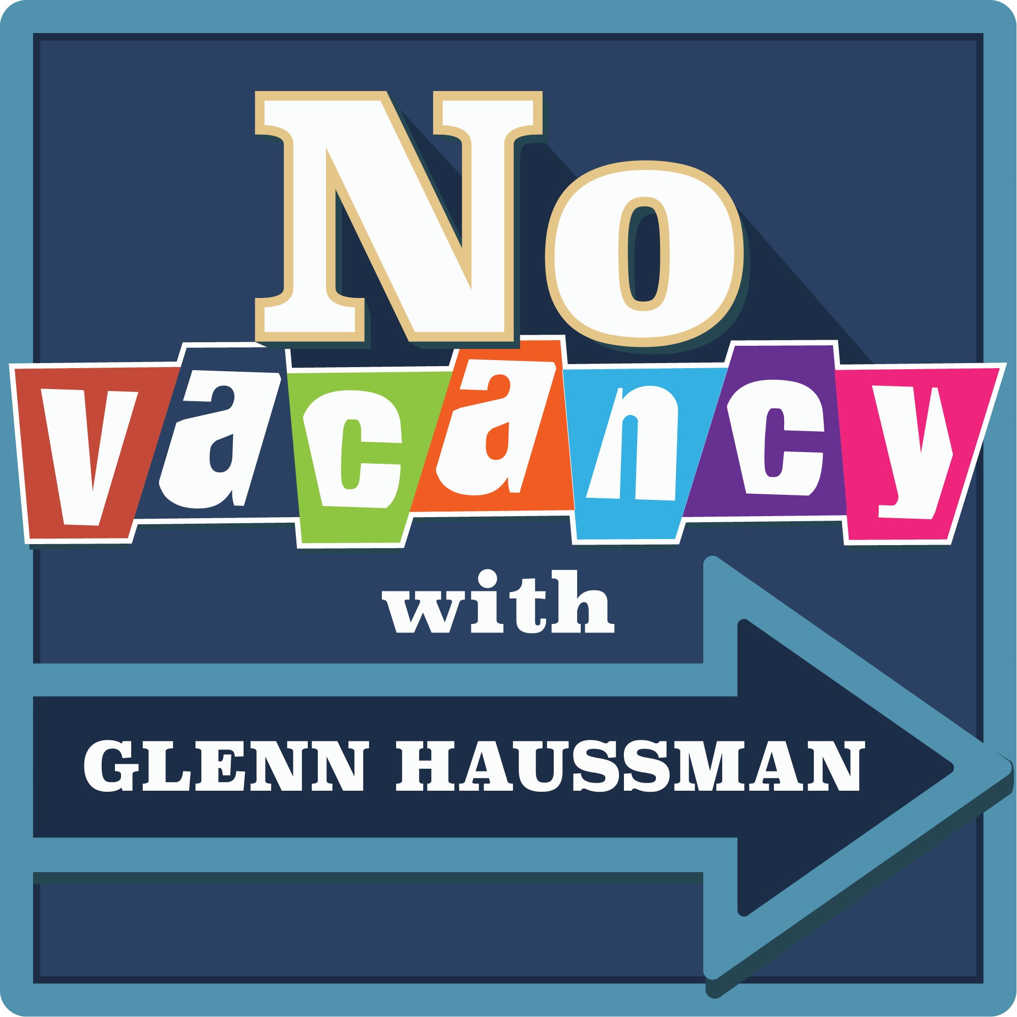 No Vacancy with Glenn Haussman