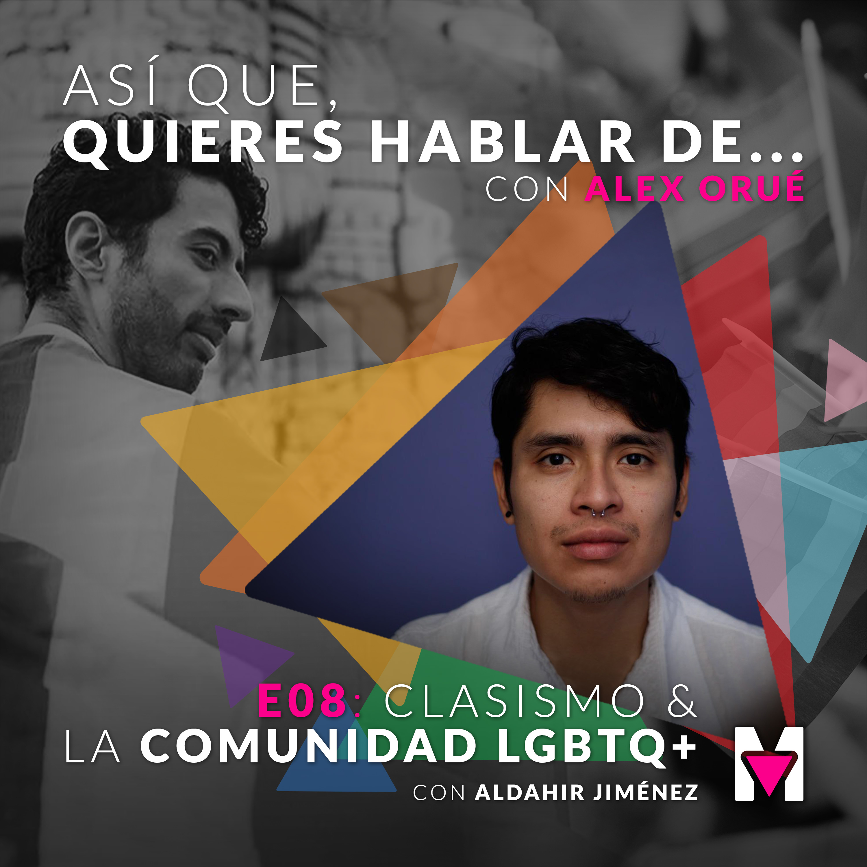 Así que quieres hablar de... con Alex Orué