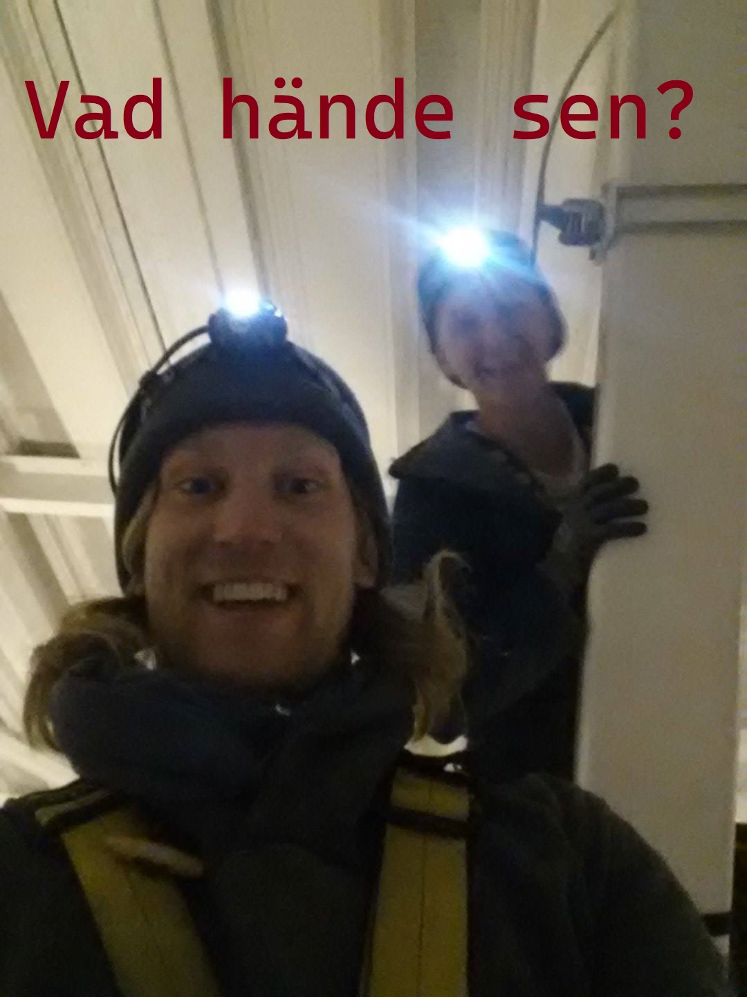 Vad hände sen?