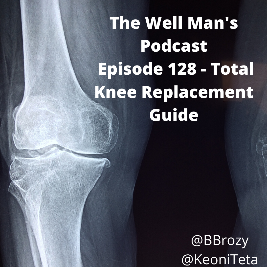 The Well Man\'s Podcast