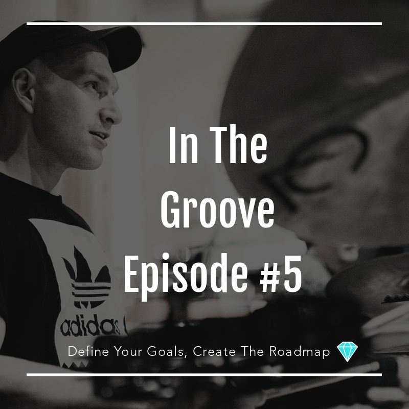 In The Groove: A Podcast for Drummers and Musicians
