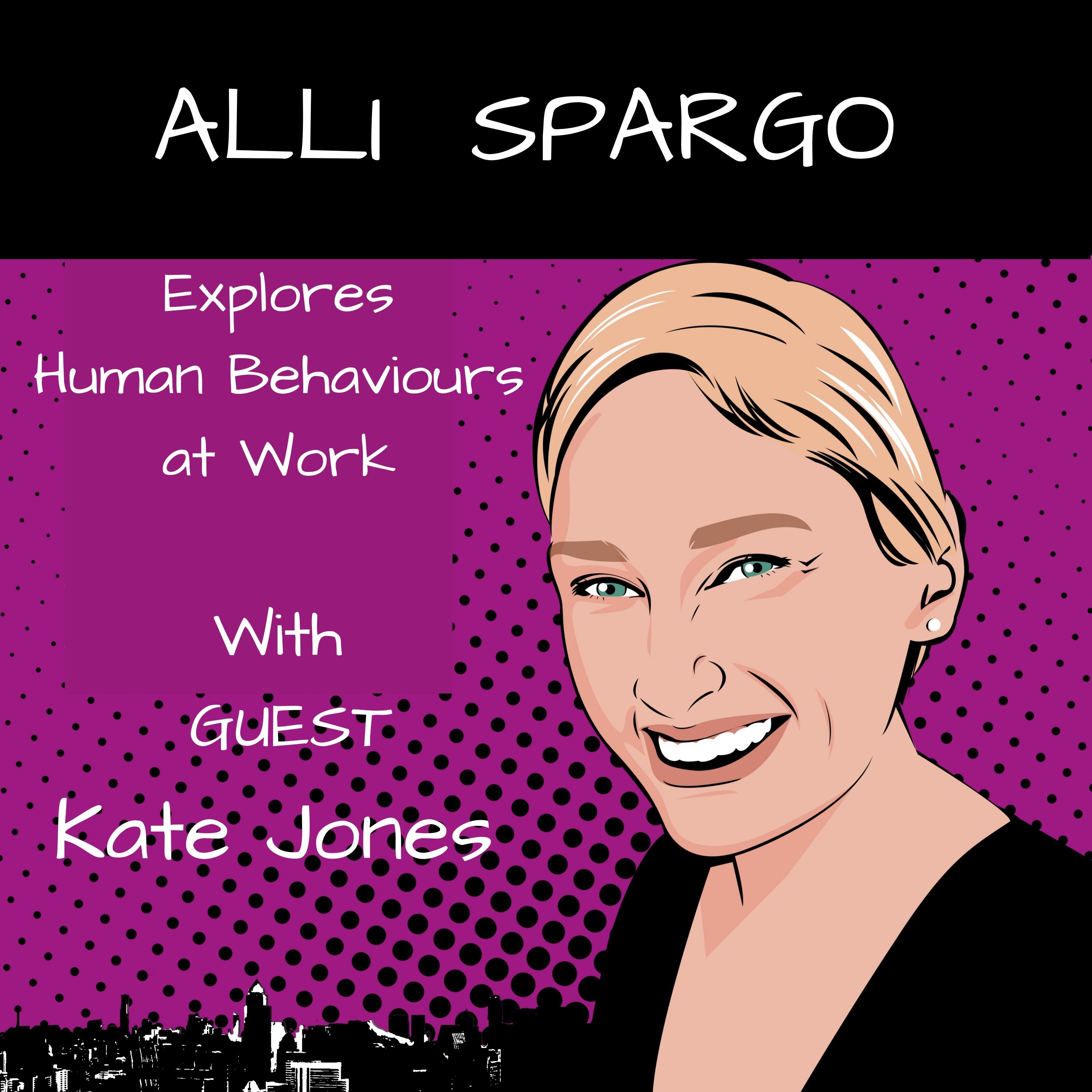 ALLI SPARGO Explores Human Behaviours at Work