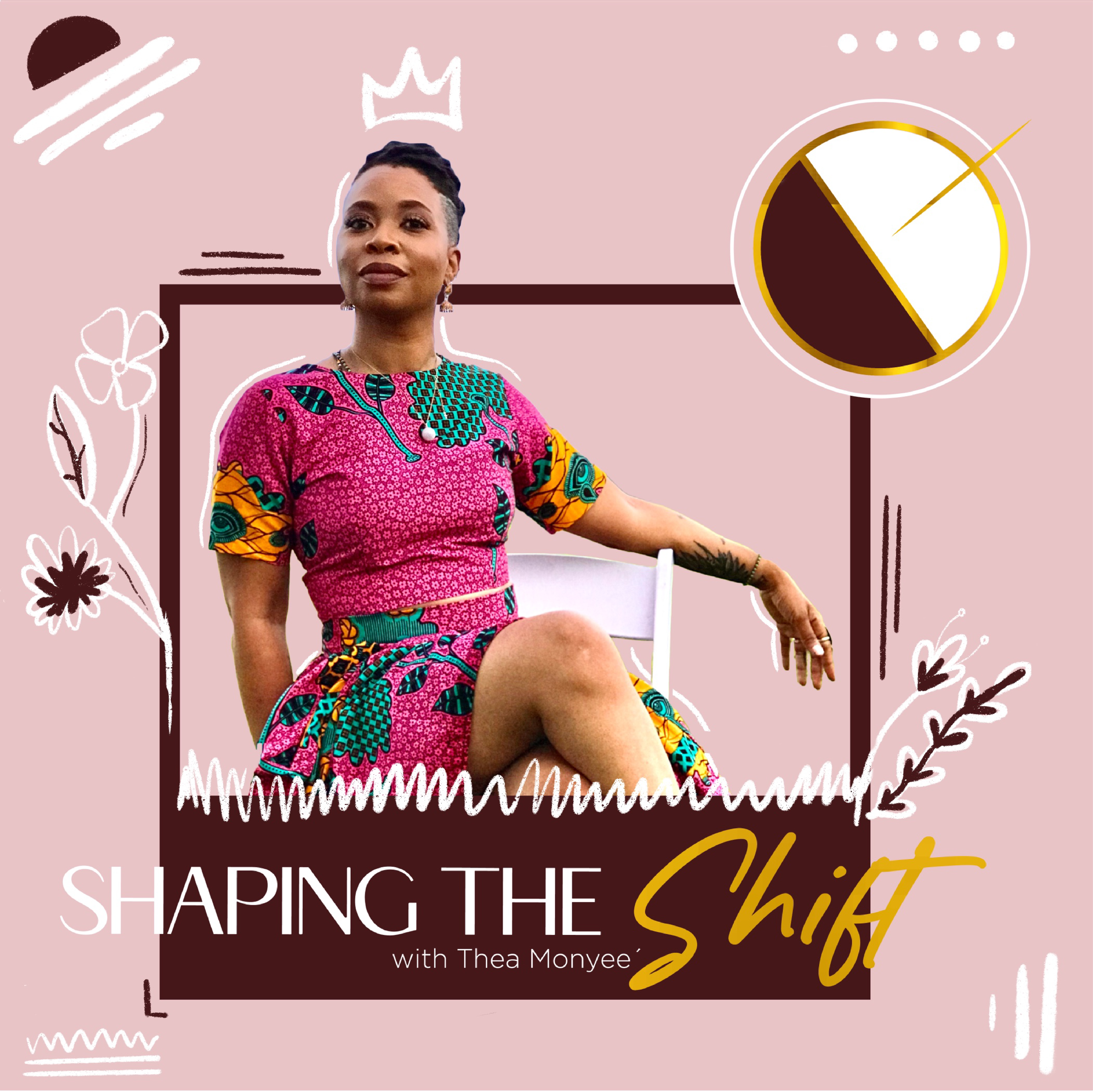 Shaping the Shift Podcast