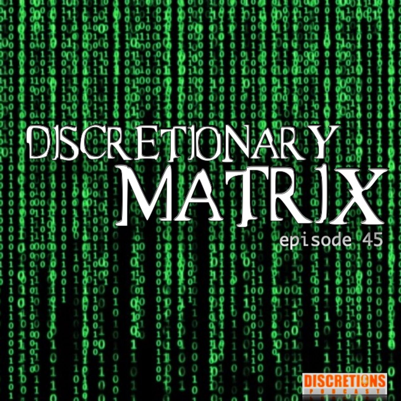 Discretions Podcast with Eric & Nick