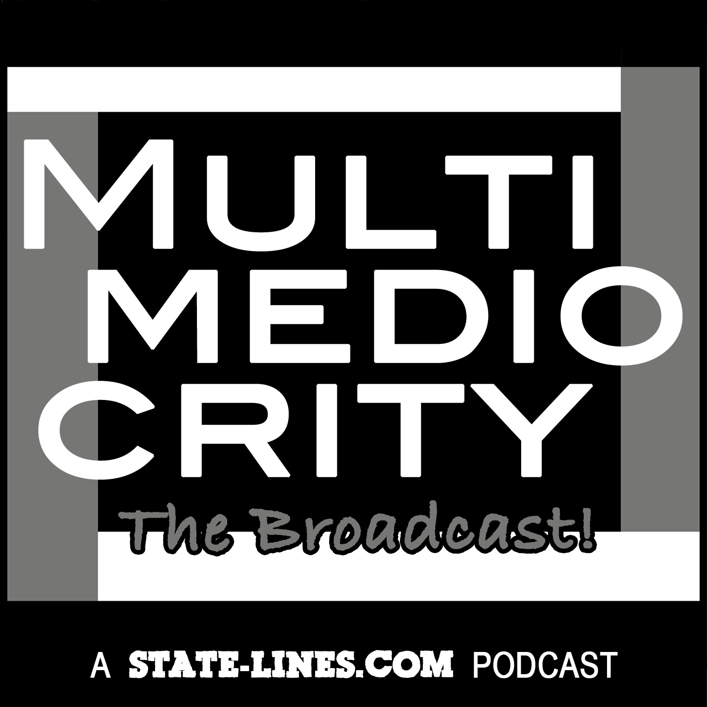 MULTIMEDIOCRITY