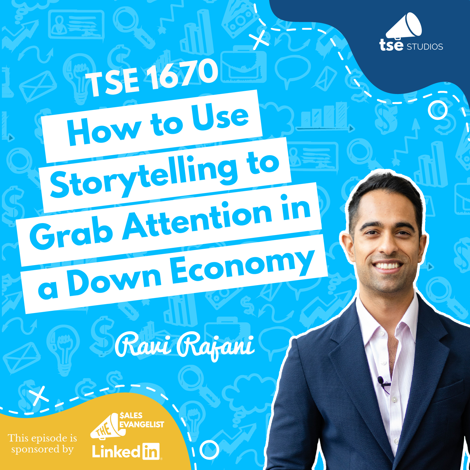 Ravi Rajani | How to Use Storytelling to Grab Attention in a Down Economy