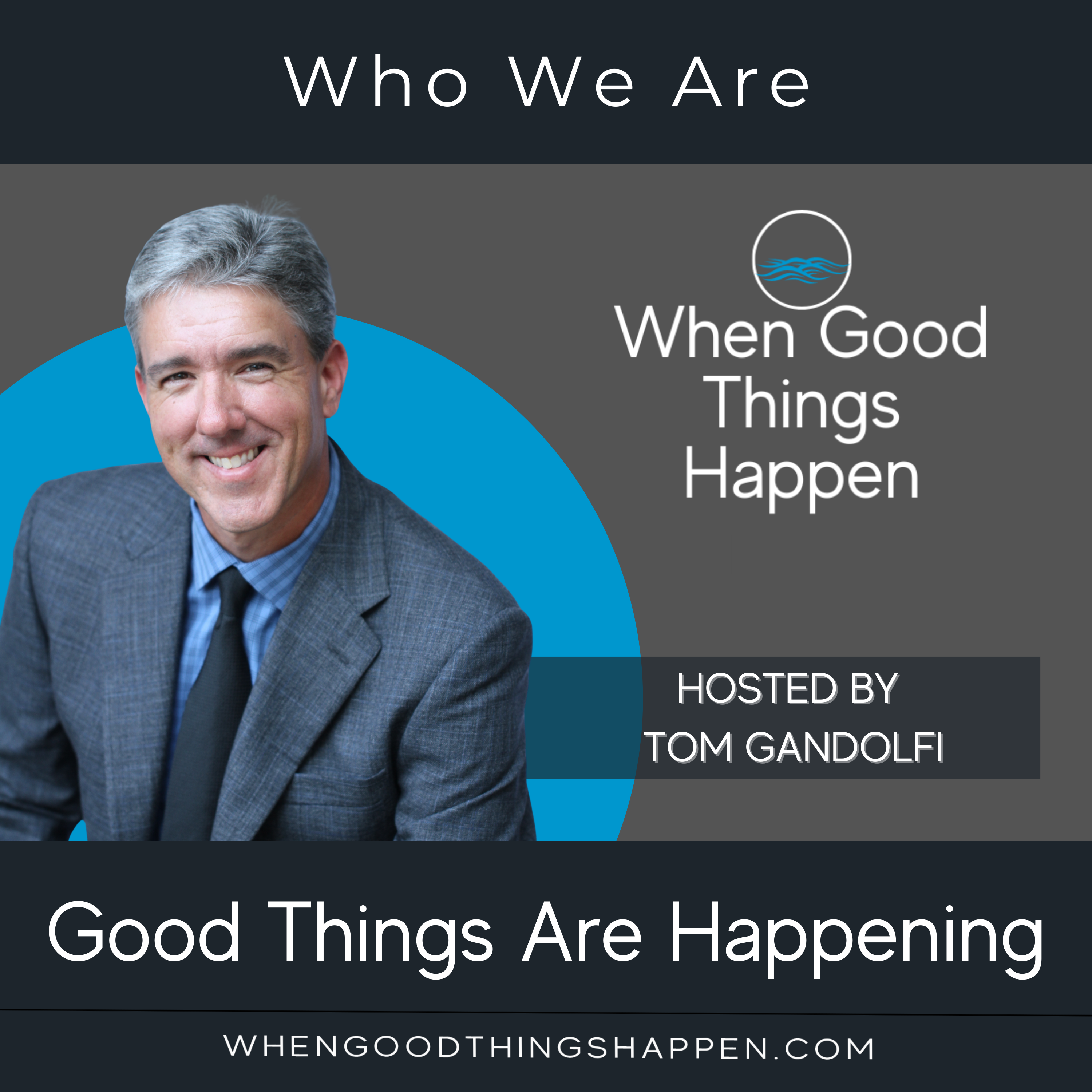 When Good Things Happen