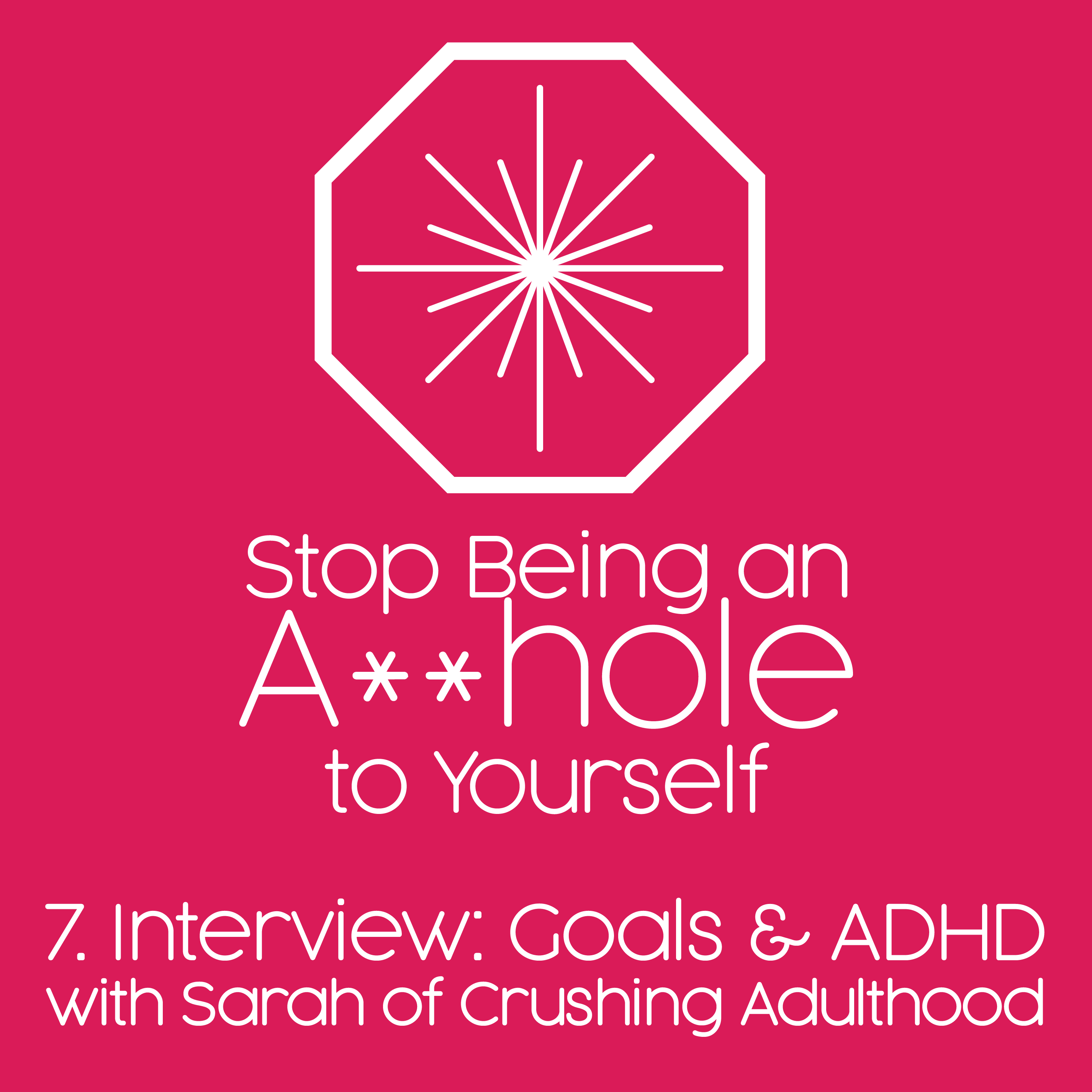 Stop Being an Asshole to Yourself