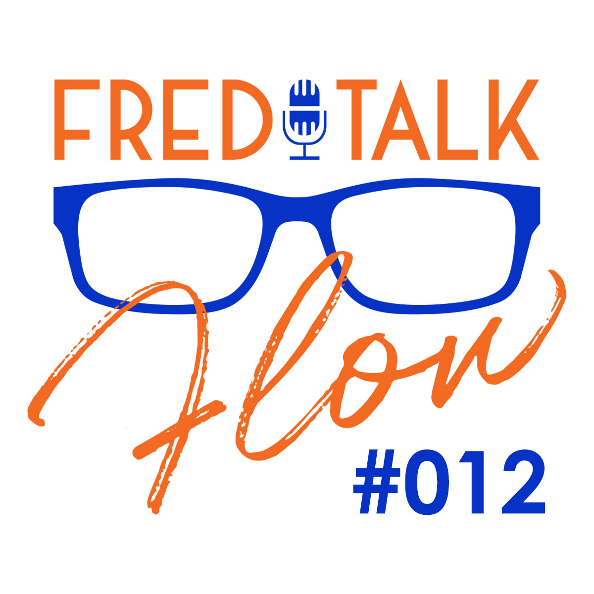 Fred Talk with Freddy Vasquez