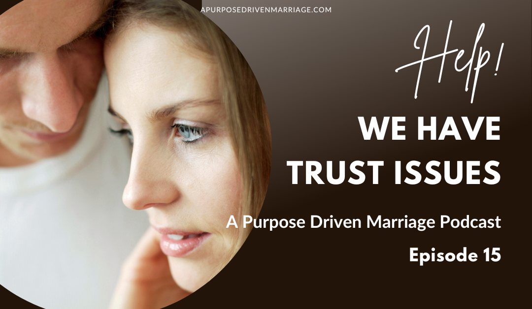A Purpose Driven Marriage Podcast