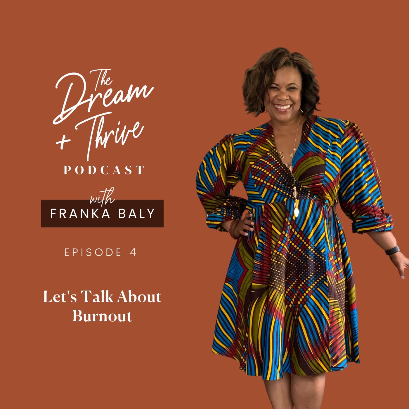 The Dream and Thrive Podcast