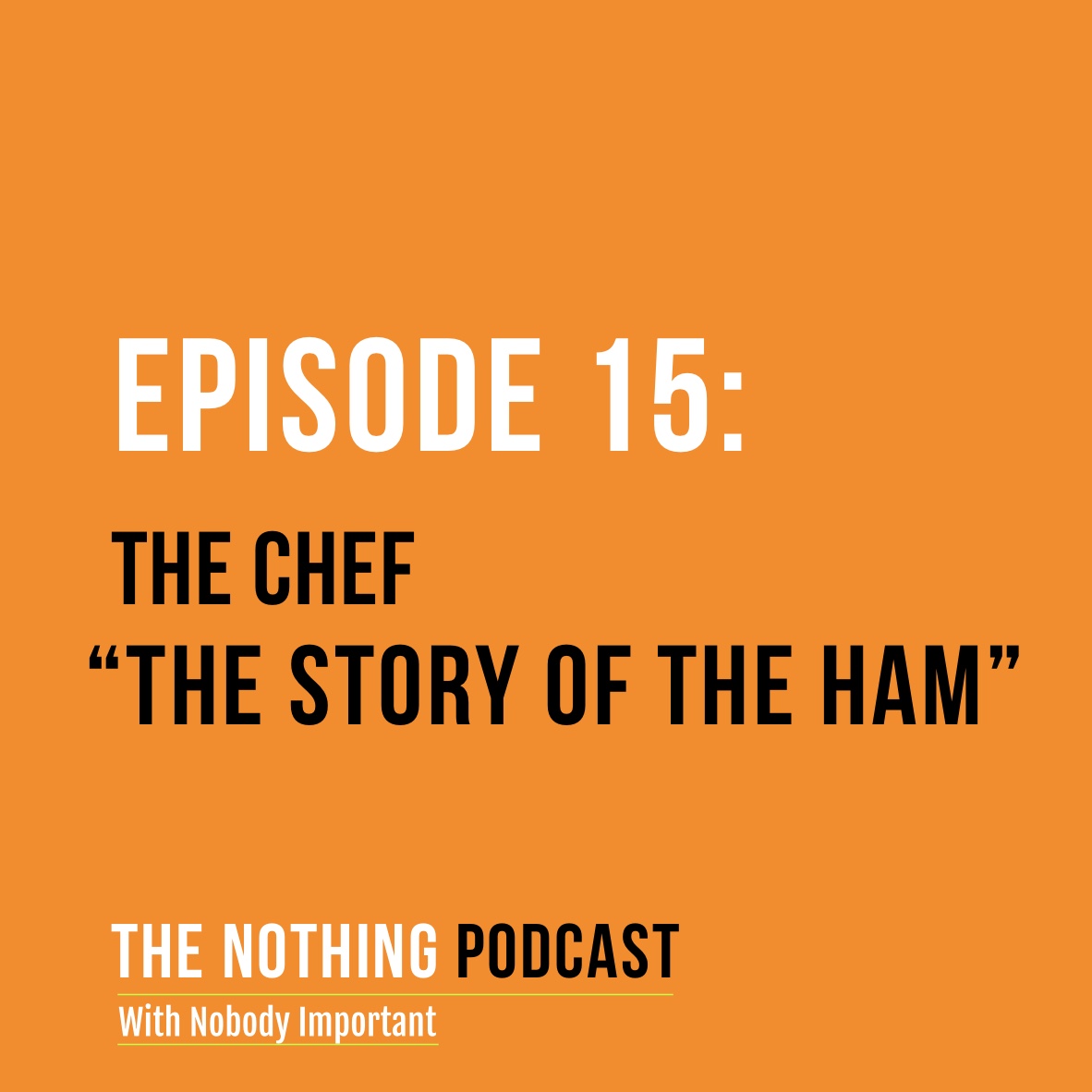 The Nothing Podcast With Nobody Important