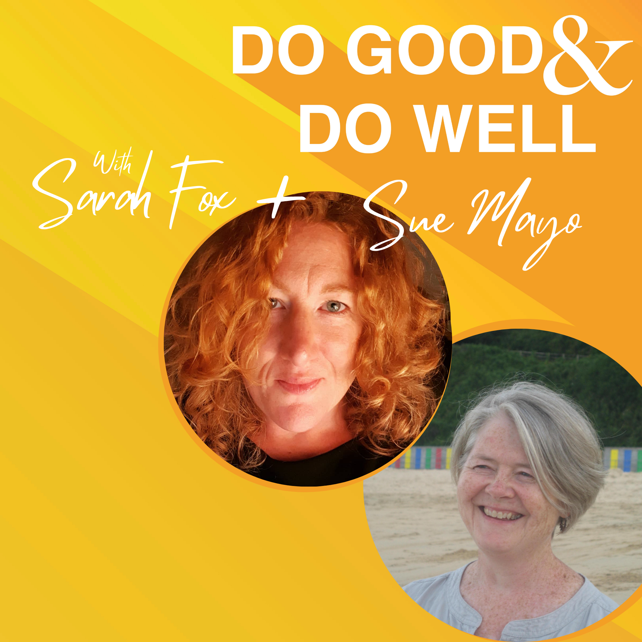 Do good and Do Well