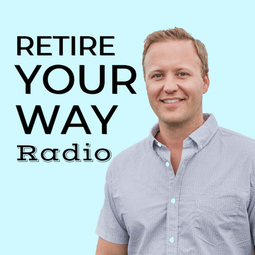 Retire Your Way Radio