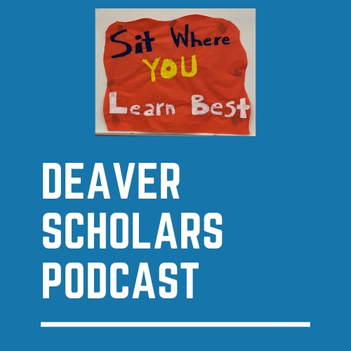 Deaver Scholars Podcast