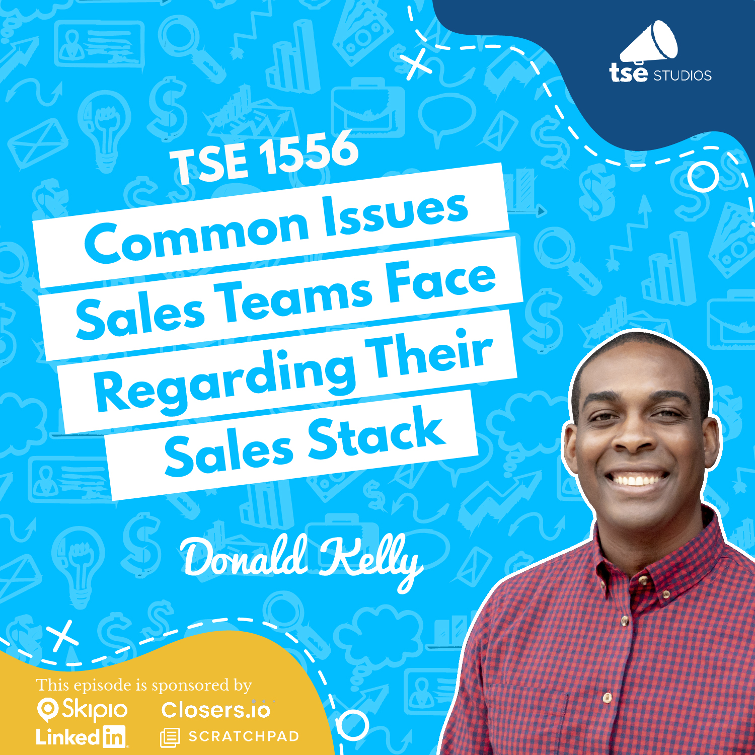 Donald Kelly | Common Issues Sales Teams Face Regarding Their Sales Stack
