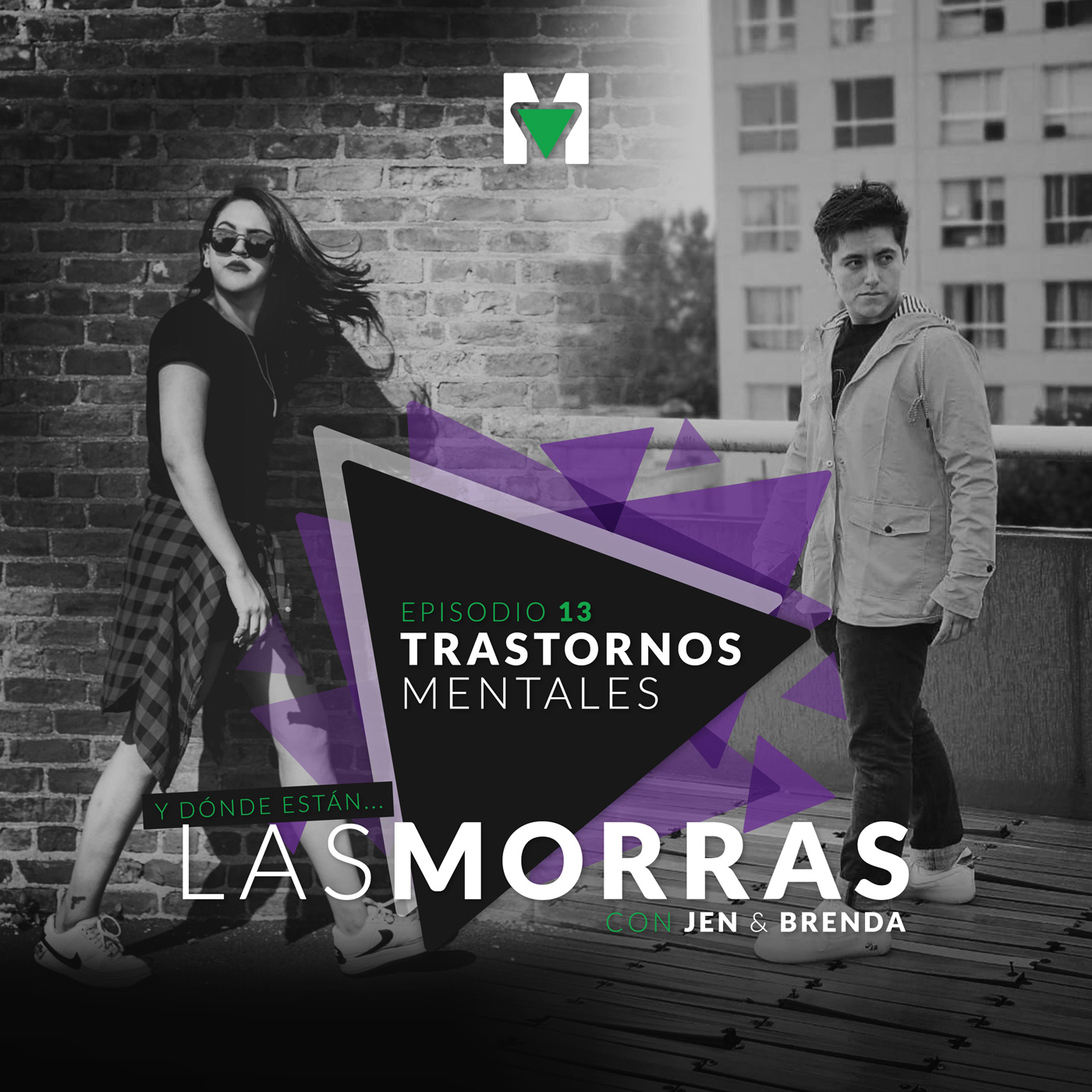 ¿Y dónde están las morras? con Jen & Brenda