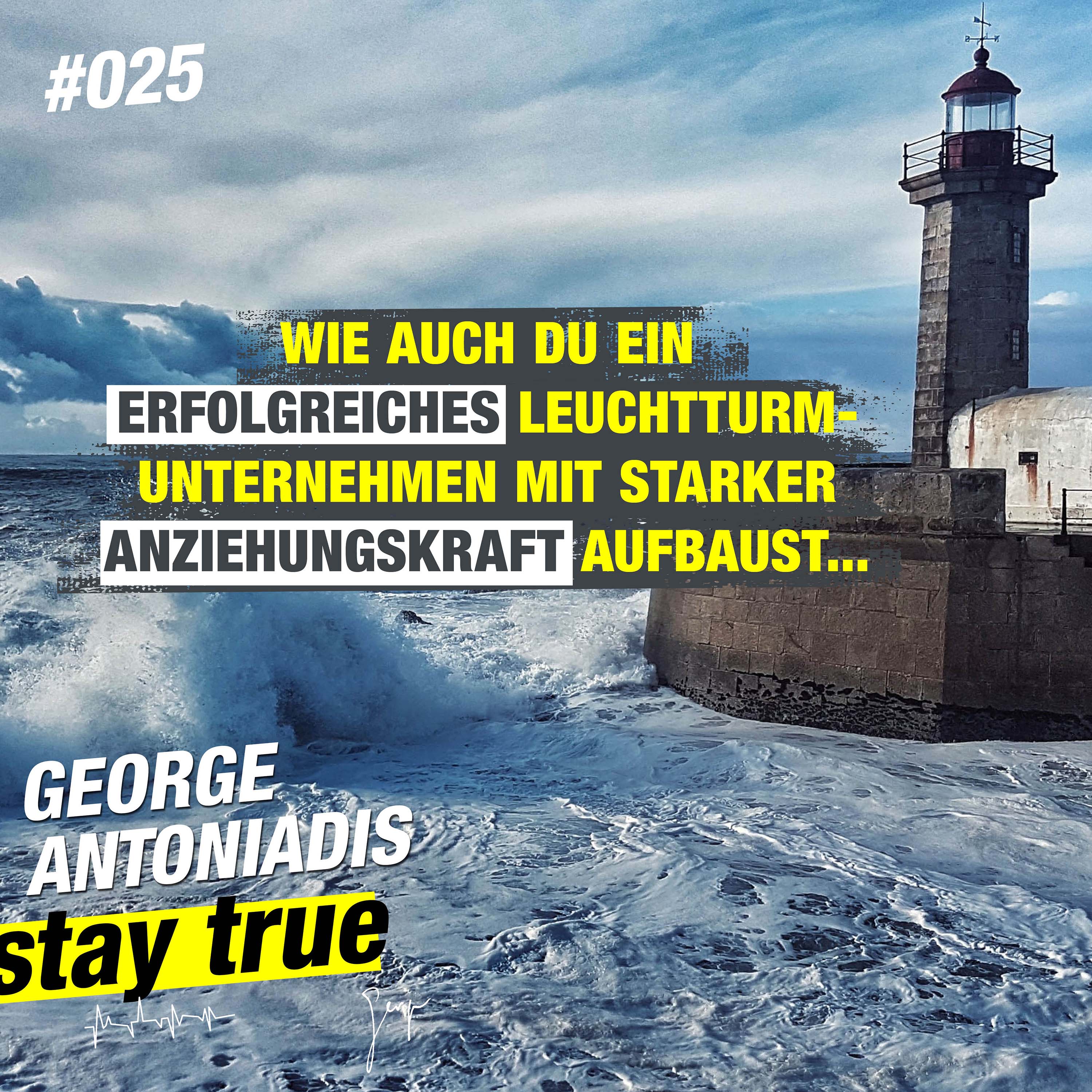 StayTrue für Emotional Leaders mit George Antoniadis