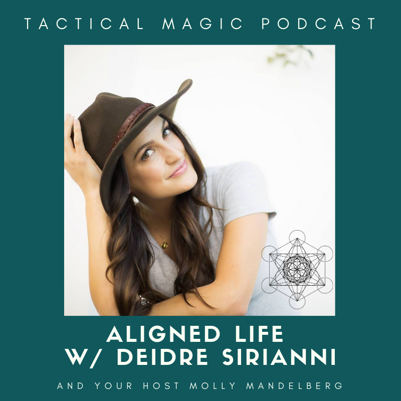 Aligned Life w/ Deidre Sirianni
