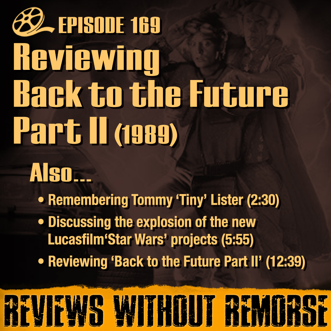 Episode 169 - Back to the Future Part II (1989)