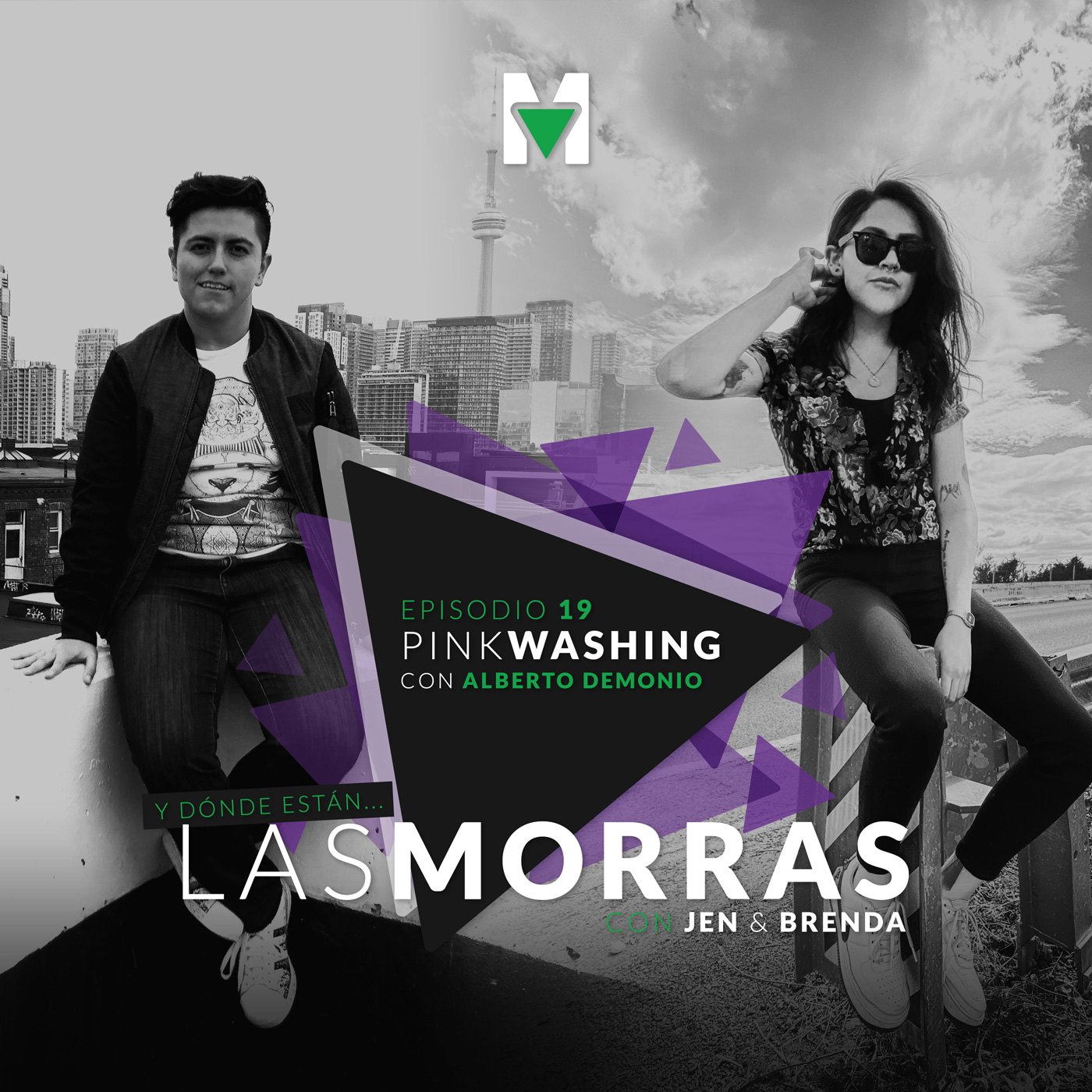 ¿Y dónde están las morras? con Jen & Brenda