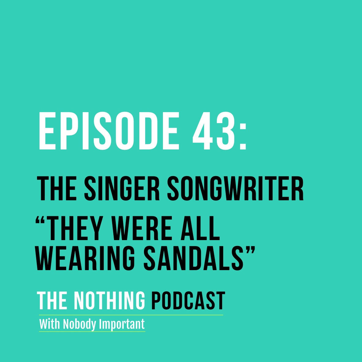 The Nothing Podcast With Nobody Important
